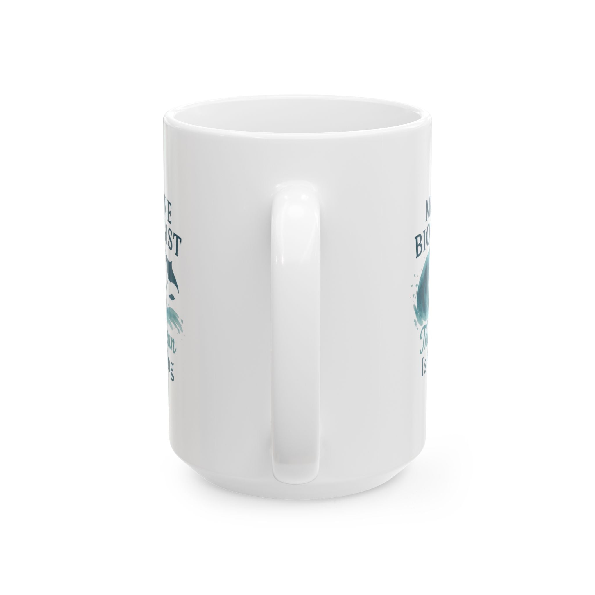 Marine Biologist The Ocean Is Calling Ceramic Mug