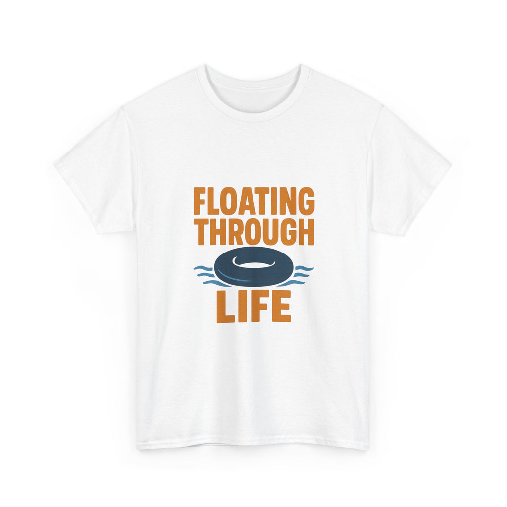 River Rat Floating Through Life T-Shirt | Unique Gift | Graphic Tee