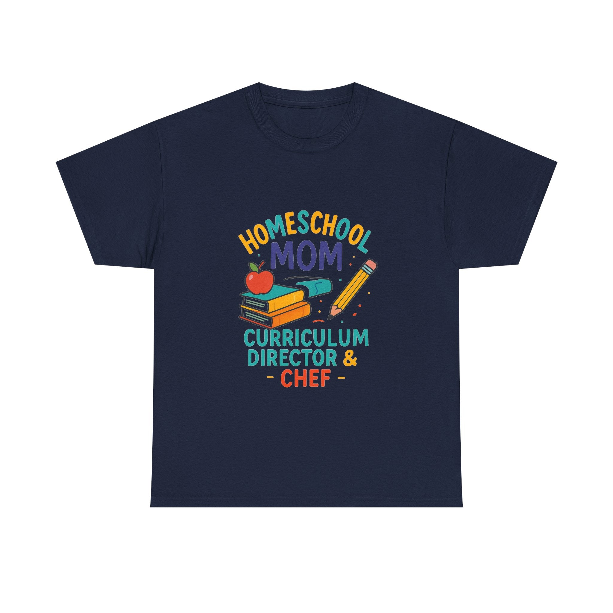 Homeschool Mom Curriculum Director And Chef T-Shirt