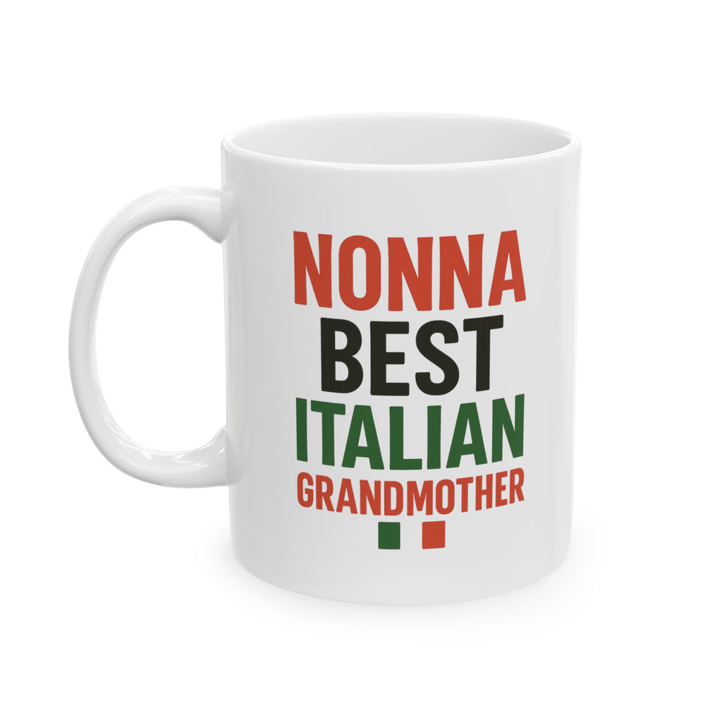 Nonna Best Italian Grandmother Coffee Mug | Unique Gift | Ceramic Mug