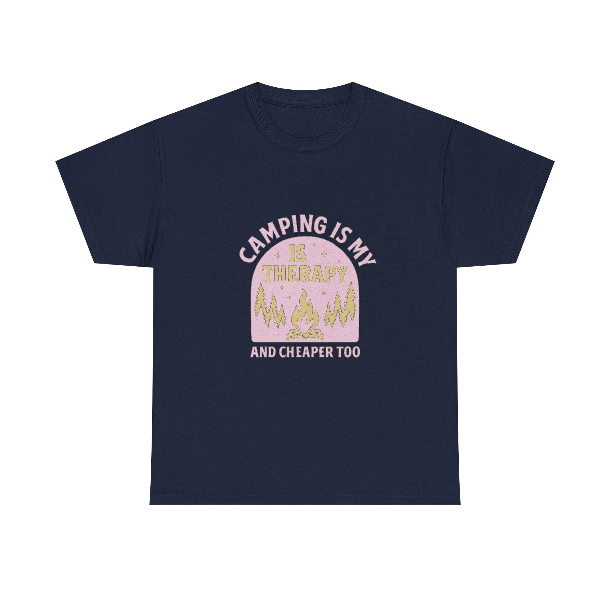 Camping Is My Therapy And Cheaper Too T-Shirt | Unique Gift | Graphic Tee