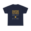 Teacher Shaping Futures One Day at a Time T-Shirt | Teacher Gift | Graphic Tee
