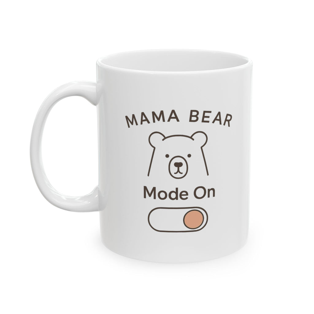 Mama Bear Protecting Her Cubs Always Coffee Mug | Mama Bear Gift | Ceramic Mug