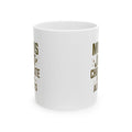 Obstacle Course Racer Mud Is Just Chocolate For Adults Coffee Mug | Unique Gift | Ceramic Mug