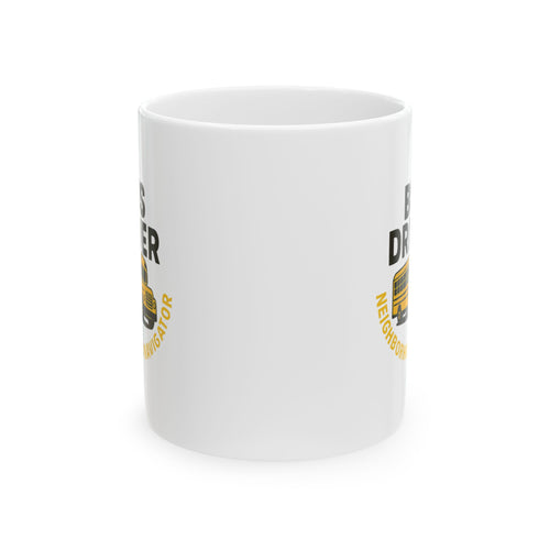 Bus Driver Neighborhood Navigator Ceramic Mug