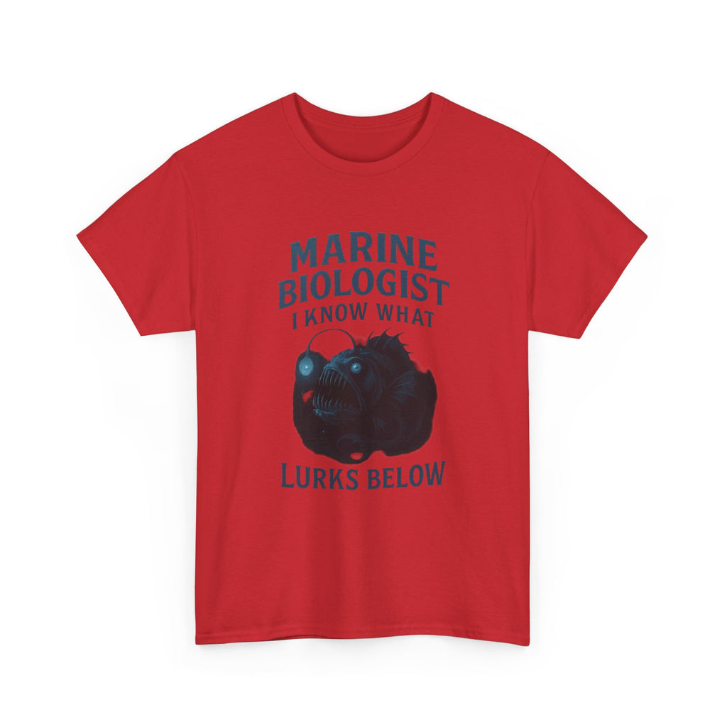 Marine Biologist I Know What Lurks Below T-Shirt | Unique Gift | Graphic Tee