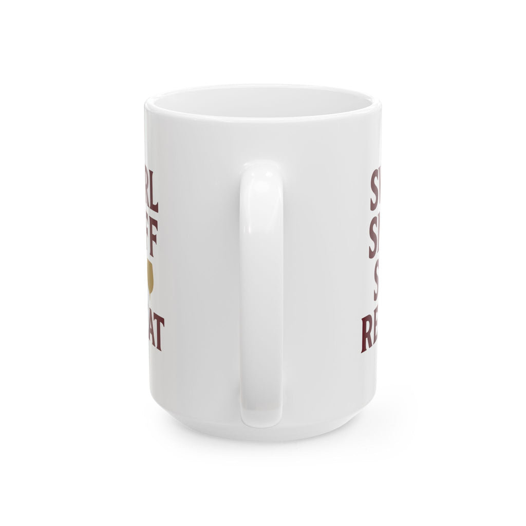 Sommelier Swirl Sniff Sip Repeat Coffee Mug | Unique Gift | Ceramic Mug