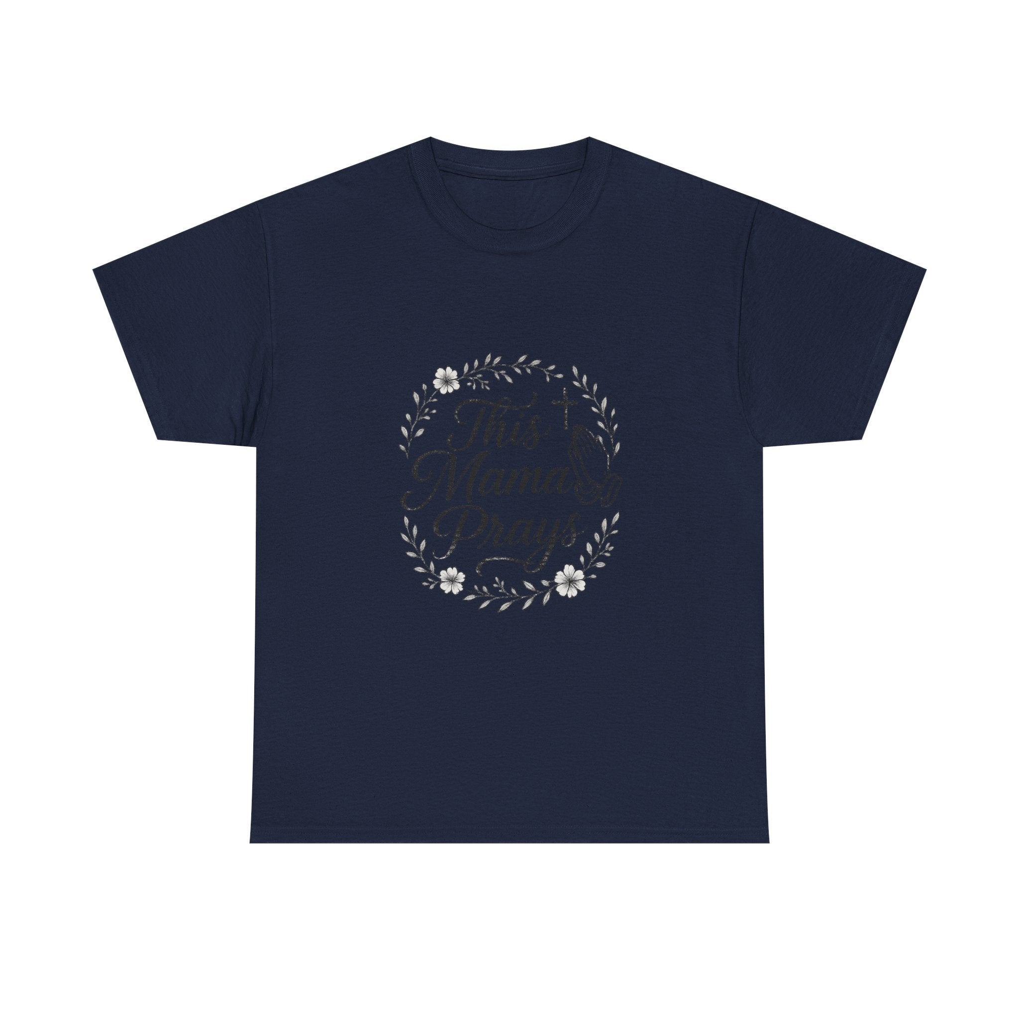 This Mama Prays Faith Mom T-Shirt | Gift for Mom | Graphic Tee