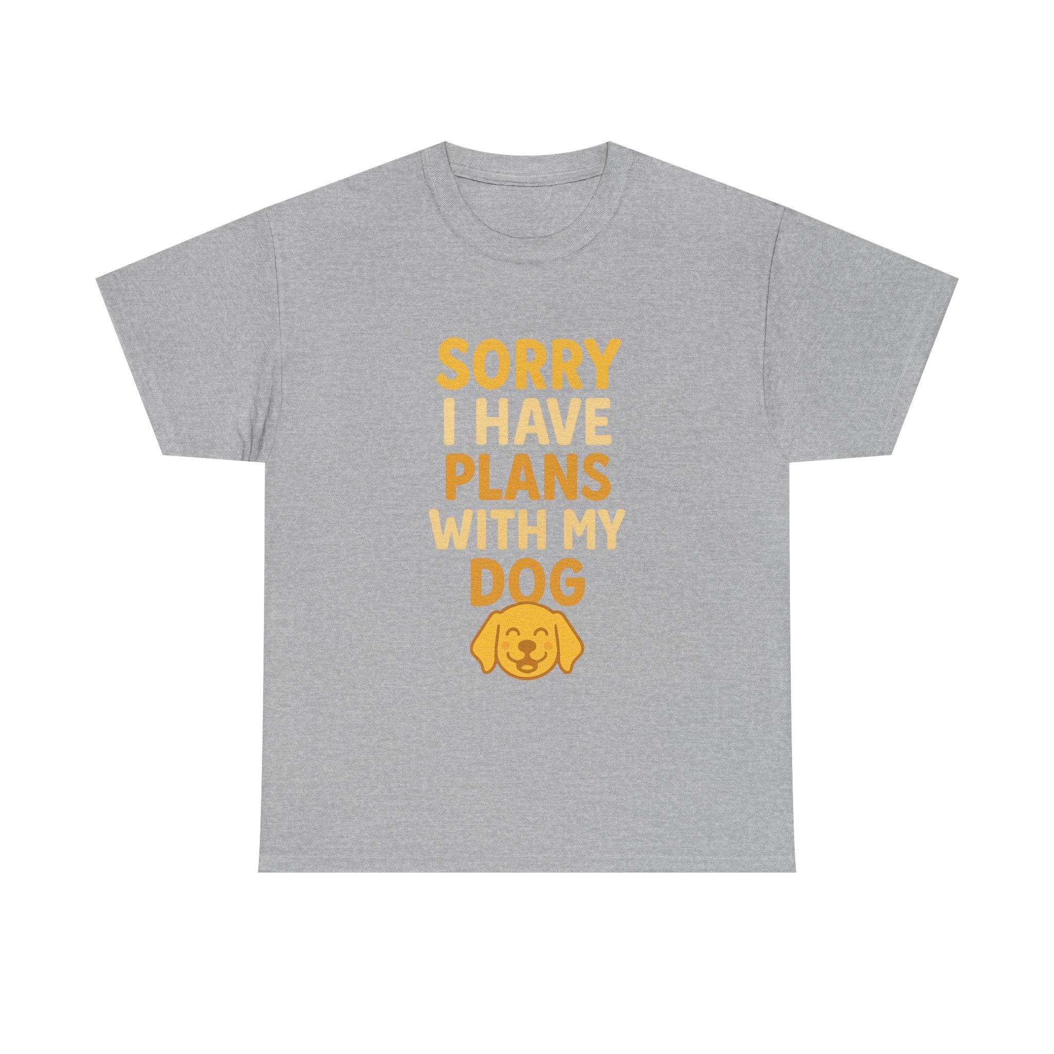 Sorry I Have Plans With My Dog T-Shirt | Dog Lover Gift | Graphic Tee