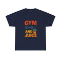 Gym And Juice Fitness T-Shirt | Unique Gift | Graphic Tee