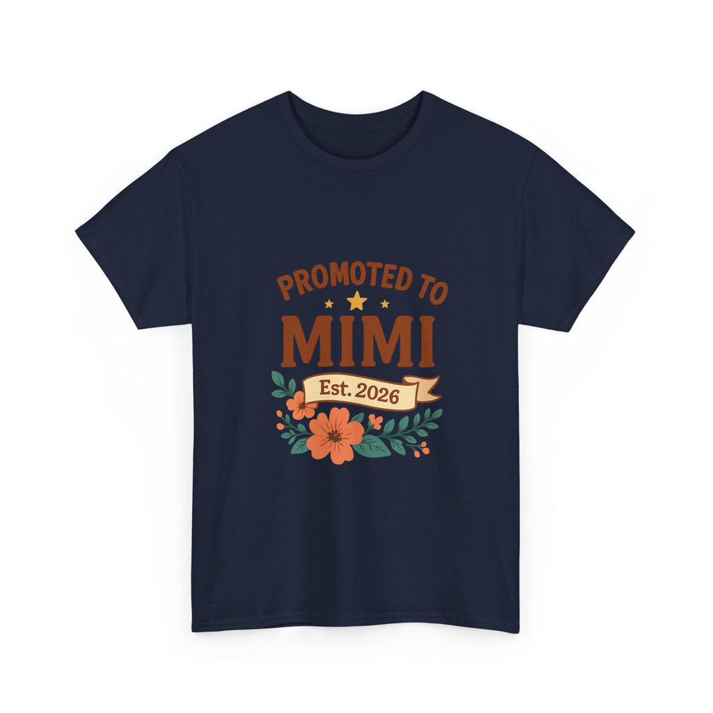 Promoted To Mimi Est 2026 Grandmother T-Shirt | Unique Gift | Graphic Tee