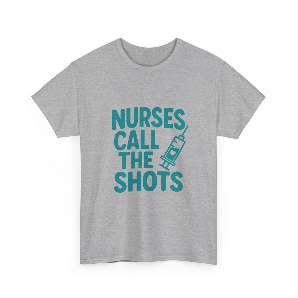 Nurses Call The Shots Medical T-Shirt | Nurse Gift | Graphic Tee