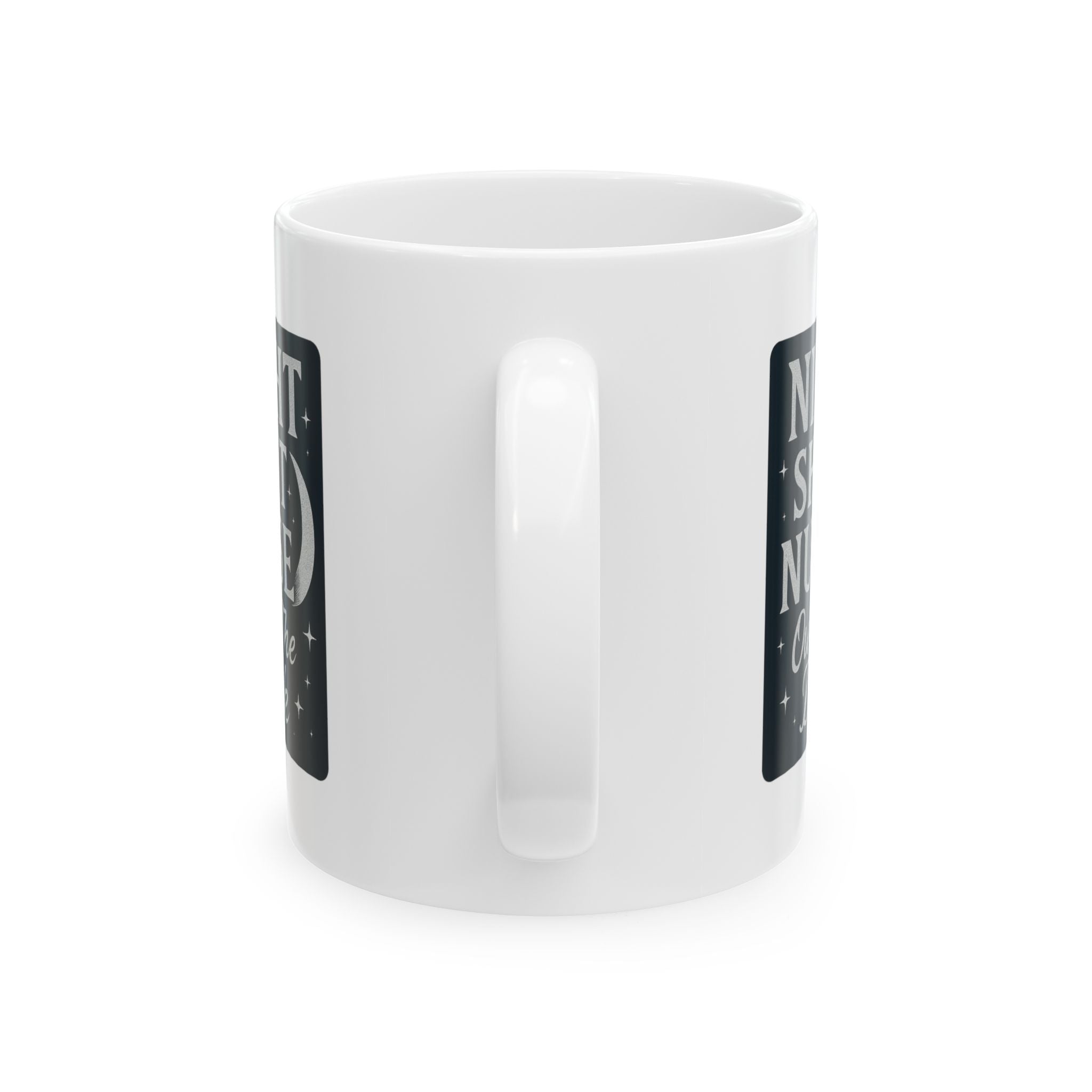 Night Shift Nurse Owns The Dark Ceramic Mug