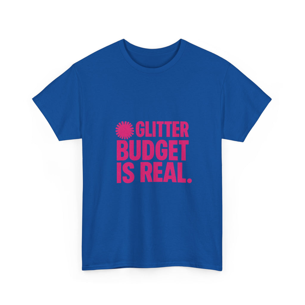 Cheer Mom Glitter Budget Is Real T-Shirt | Gift for Mom | Graphic Tee
