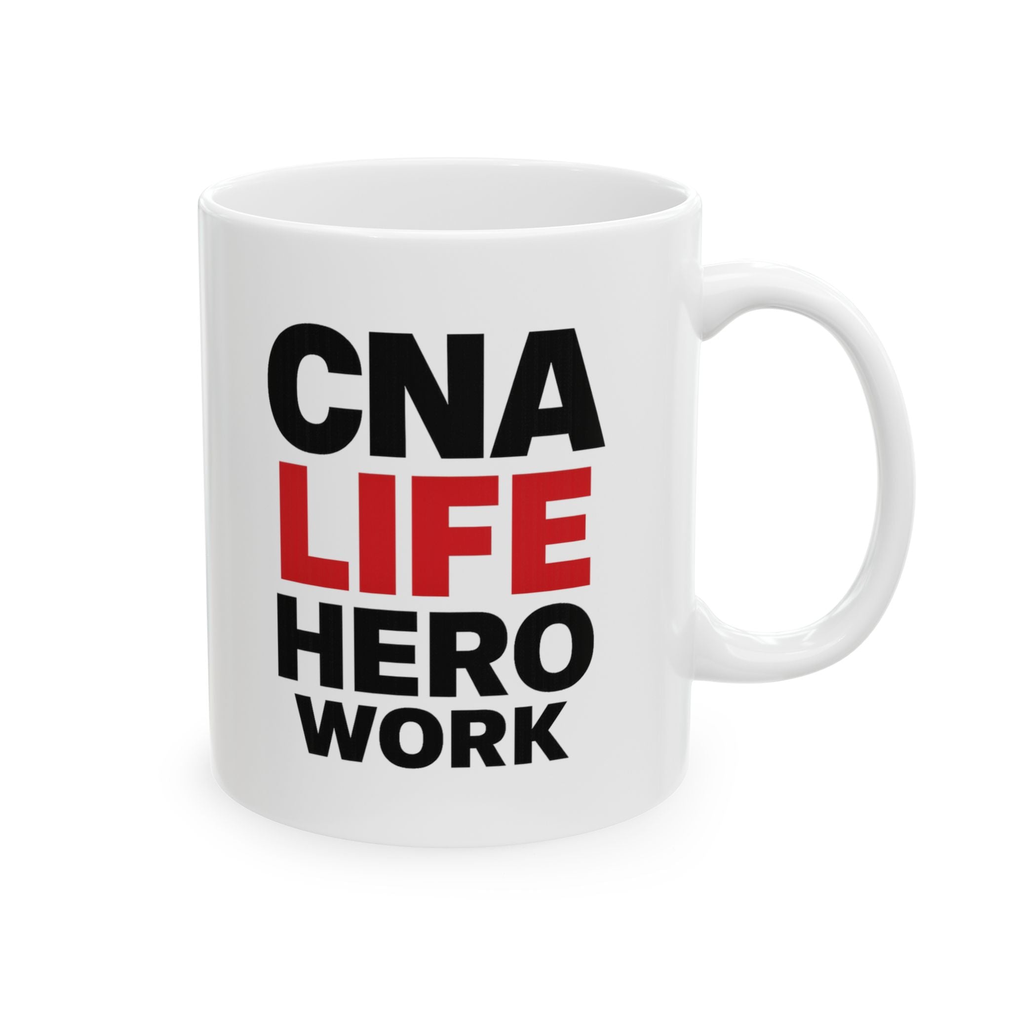 Certified Nursing Assistant Legend Coffee Mug | CNA Gift | Ceramic Mug