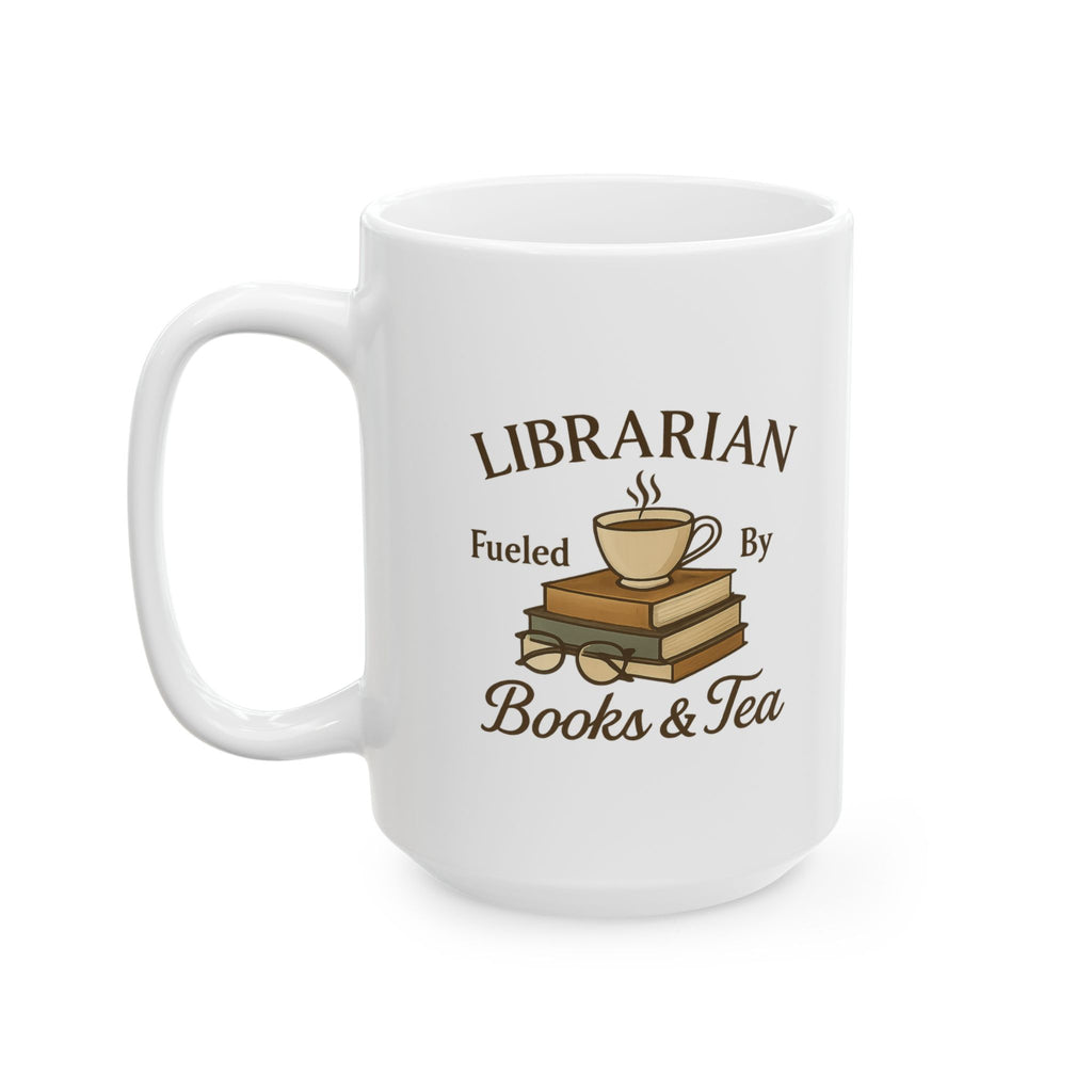 Librarian Fueled By Books And Tea Coffee Mug | Unique Gift | Ceramic Mug