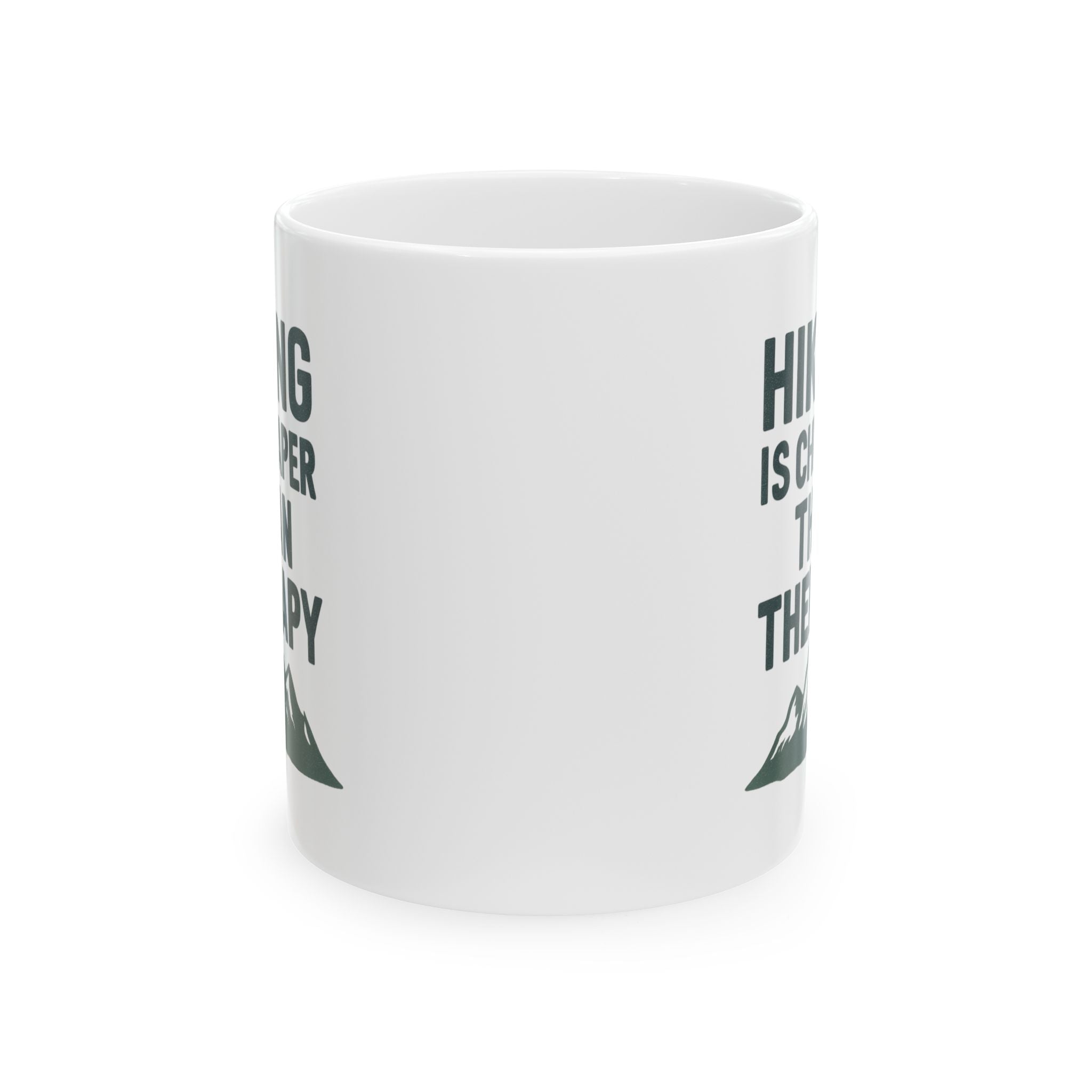 Hiking Is Cheaper Than Therapy Coffee Mug | Hiking Lover Gift | Ceramic Mug