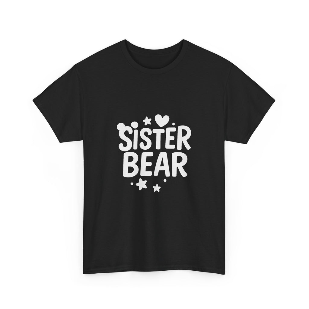 Sister Bear Proud Sister T-Shirt | Unique Gift | Graphic Tee