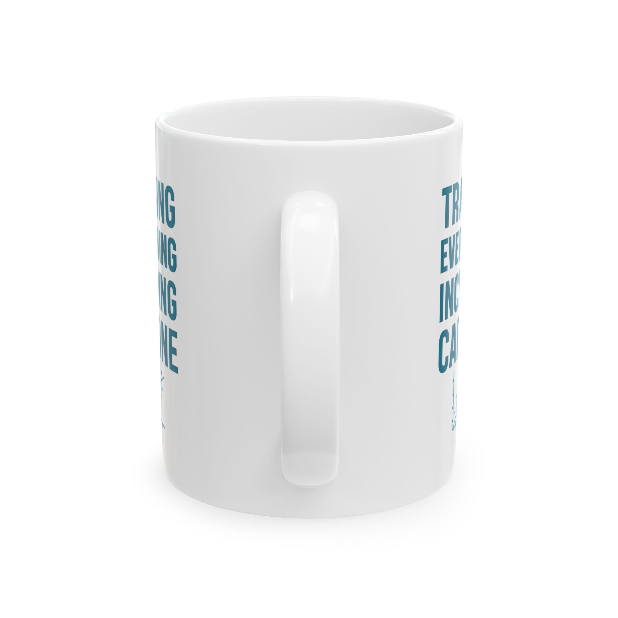 Epidemiologist Tracking Everything Including Coffee Intake Coffee Mug | Coffee Lover Gift | Ceramic Mug