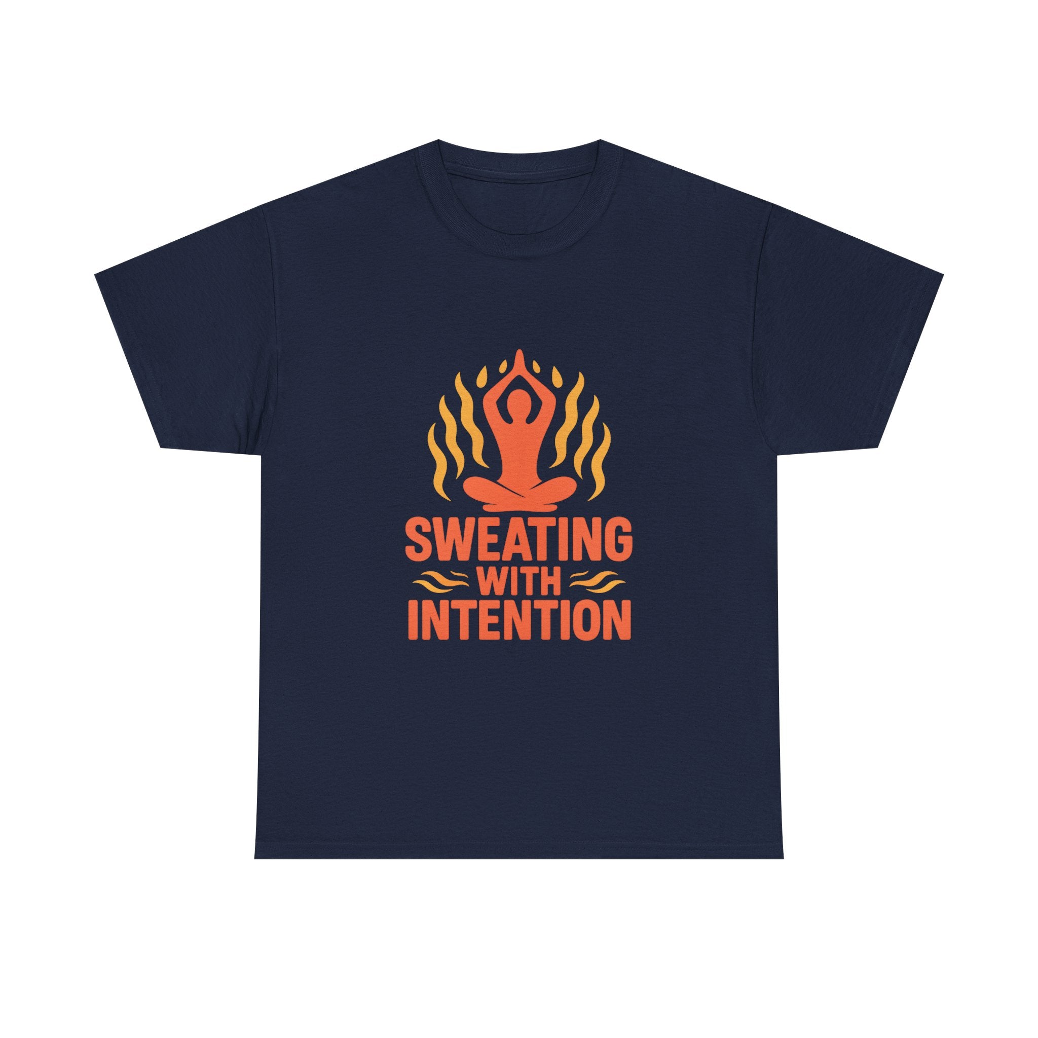 Hot Yoga Sweating With Intention T-Shirt