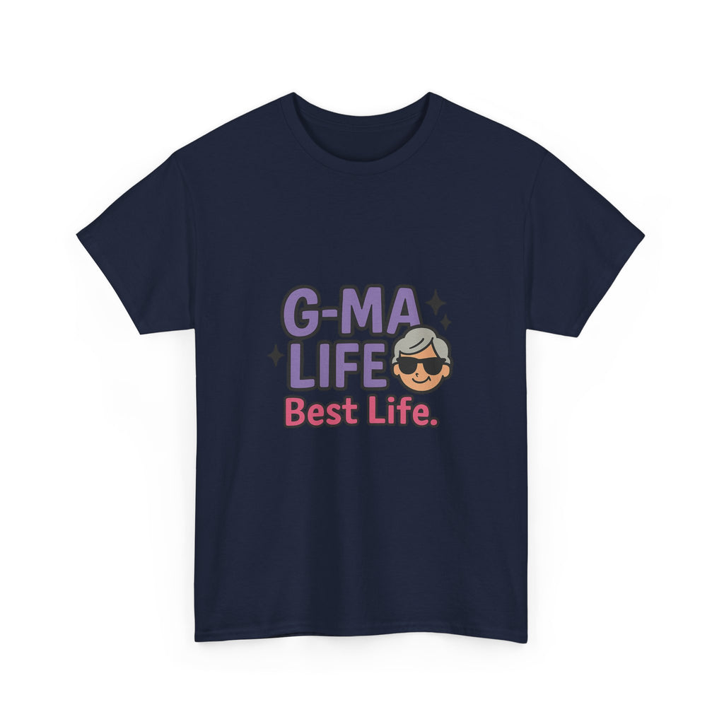 G-Ma Life Best Life Grandmother T-Shirt | Unique Gift | Graphic Tee