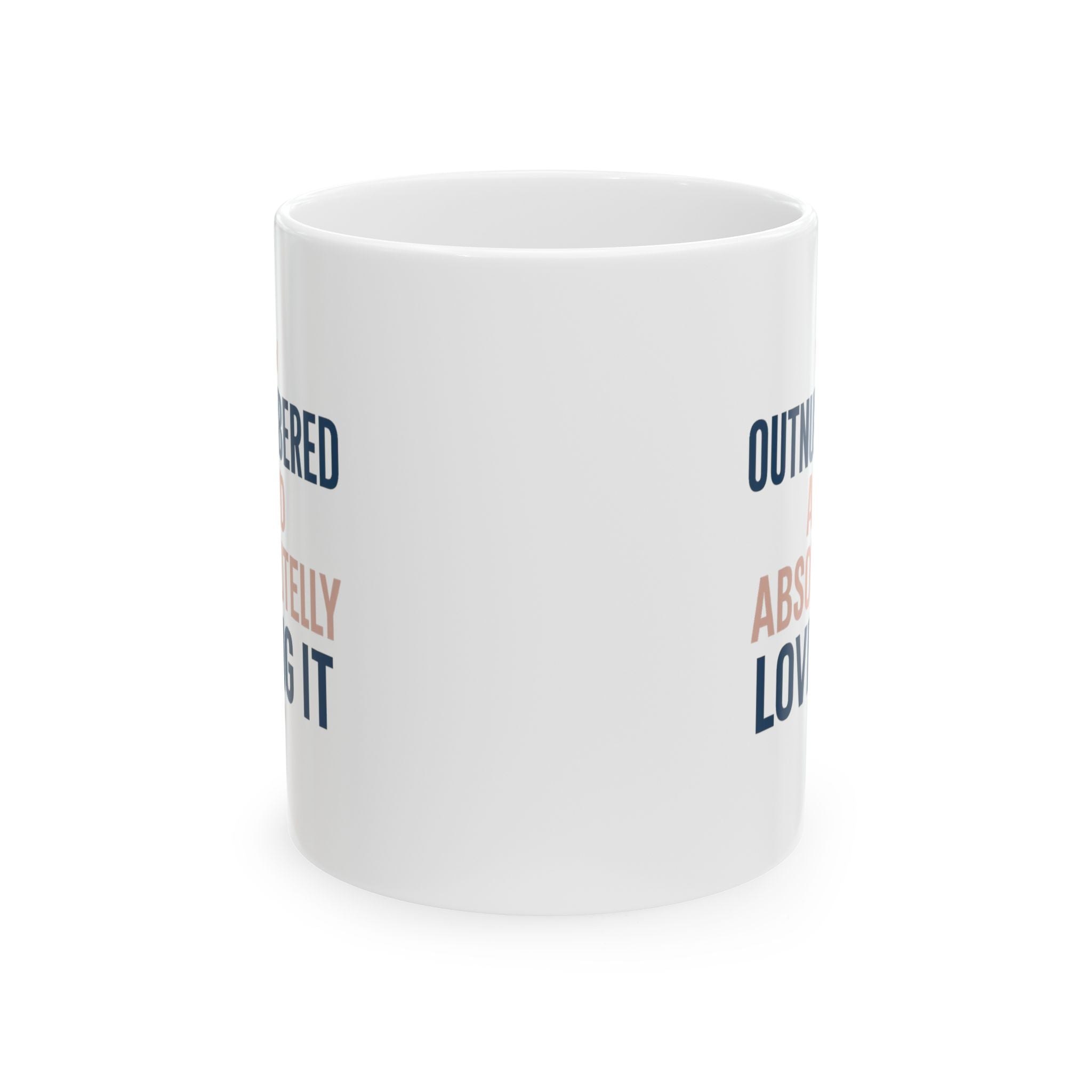 Girl Dad Outnumbered And Absolutely Loving It Coffee Mug | Gift for Dad | Ceramic Mug