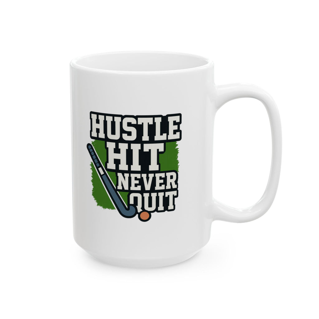 Field Hockey Mom Hustle Hit Never Quit Coffee Mug | Gift for Mom | Ceramic Mug