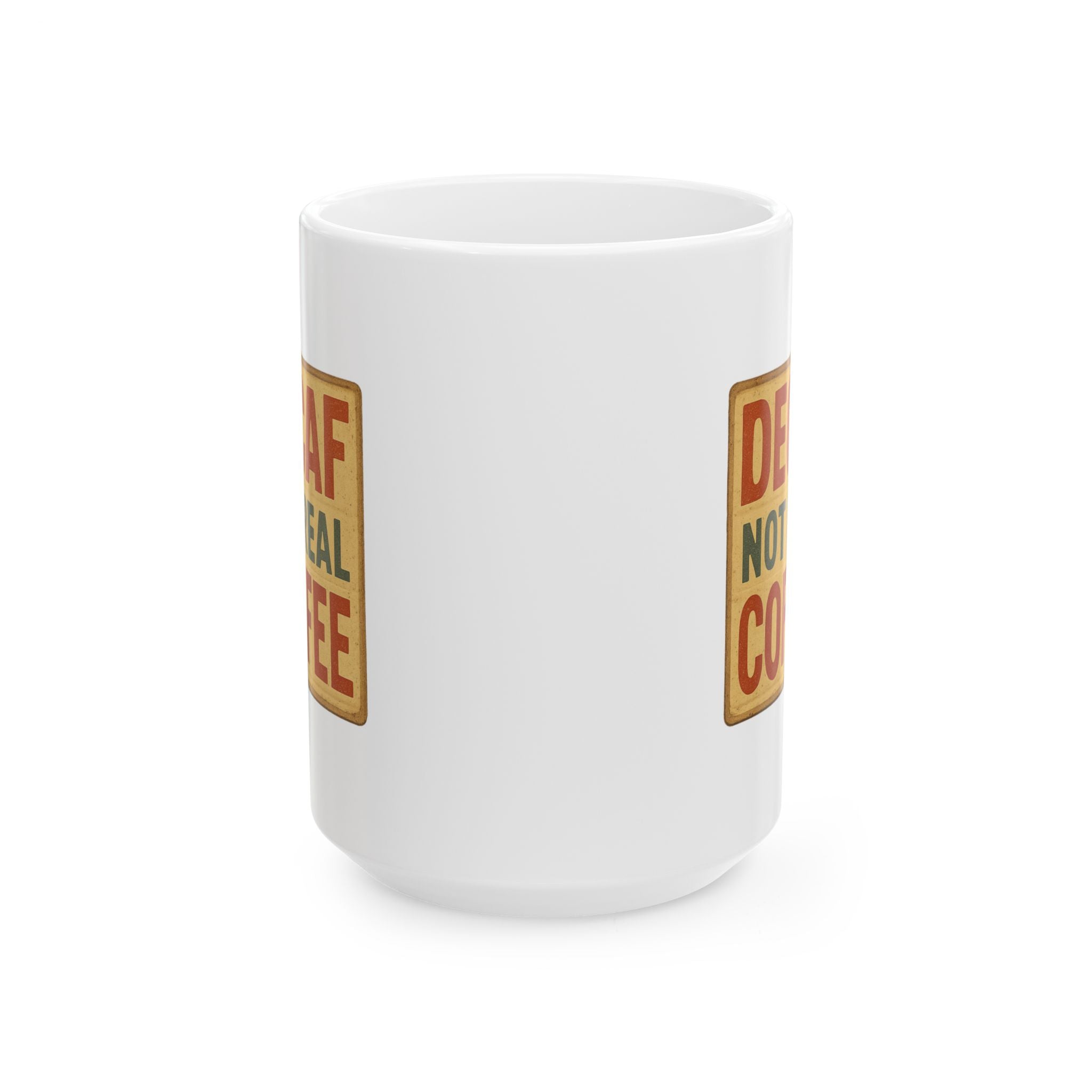 Decaf Is Just Dirty Dishwater Coffee Mug | Funny Anti Decaf Gift | Ceramic Mug