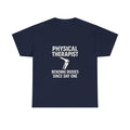 Physical Therapist Bending Bodies Since Day One T-Shirt | Unique Gift | Graphic Tee
