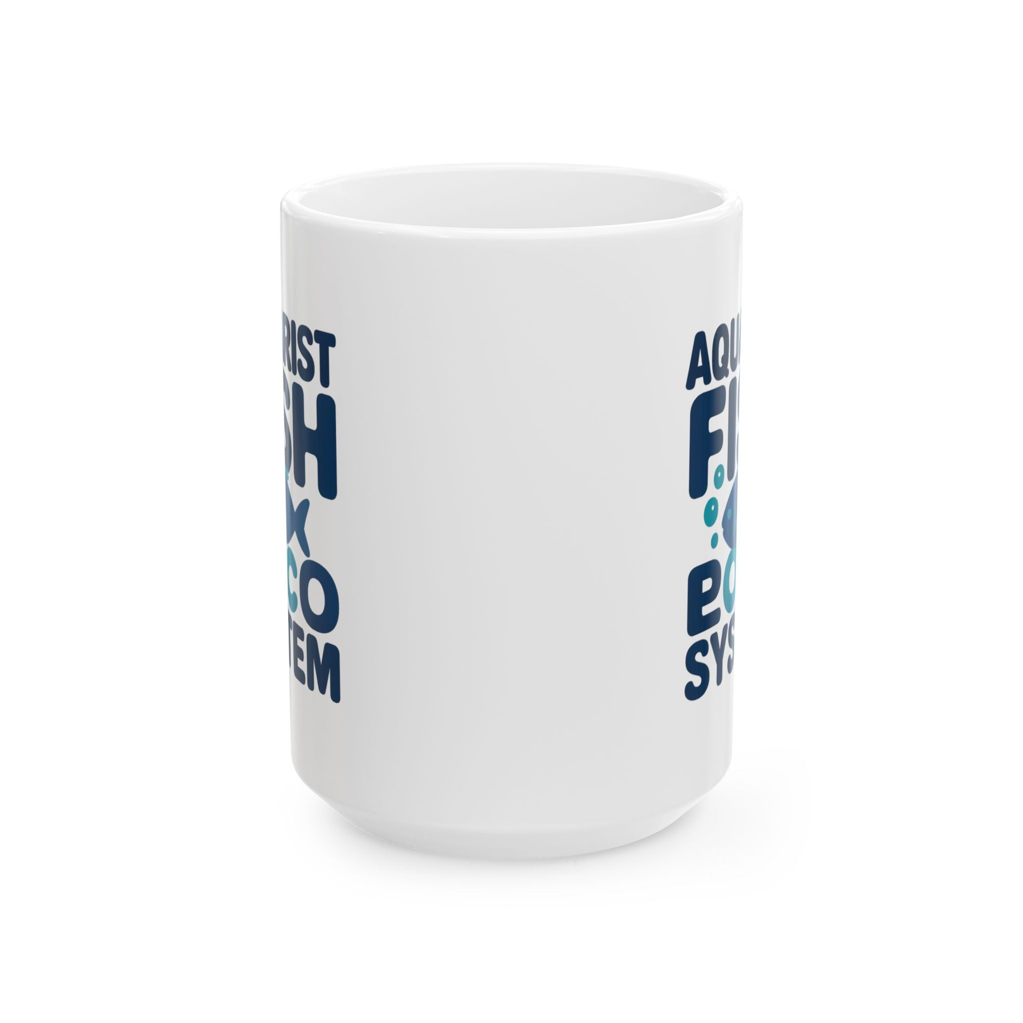 Aquarist Fish Room Is Its Own Ecosystem Coffee Mug | Unique Gift | Ceramic Mug