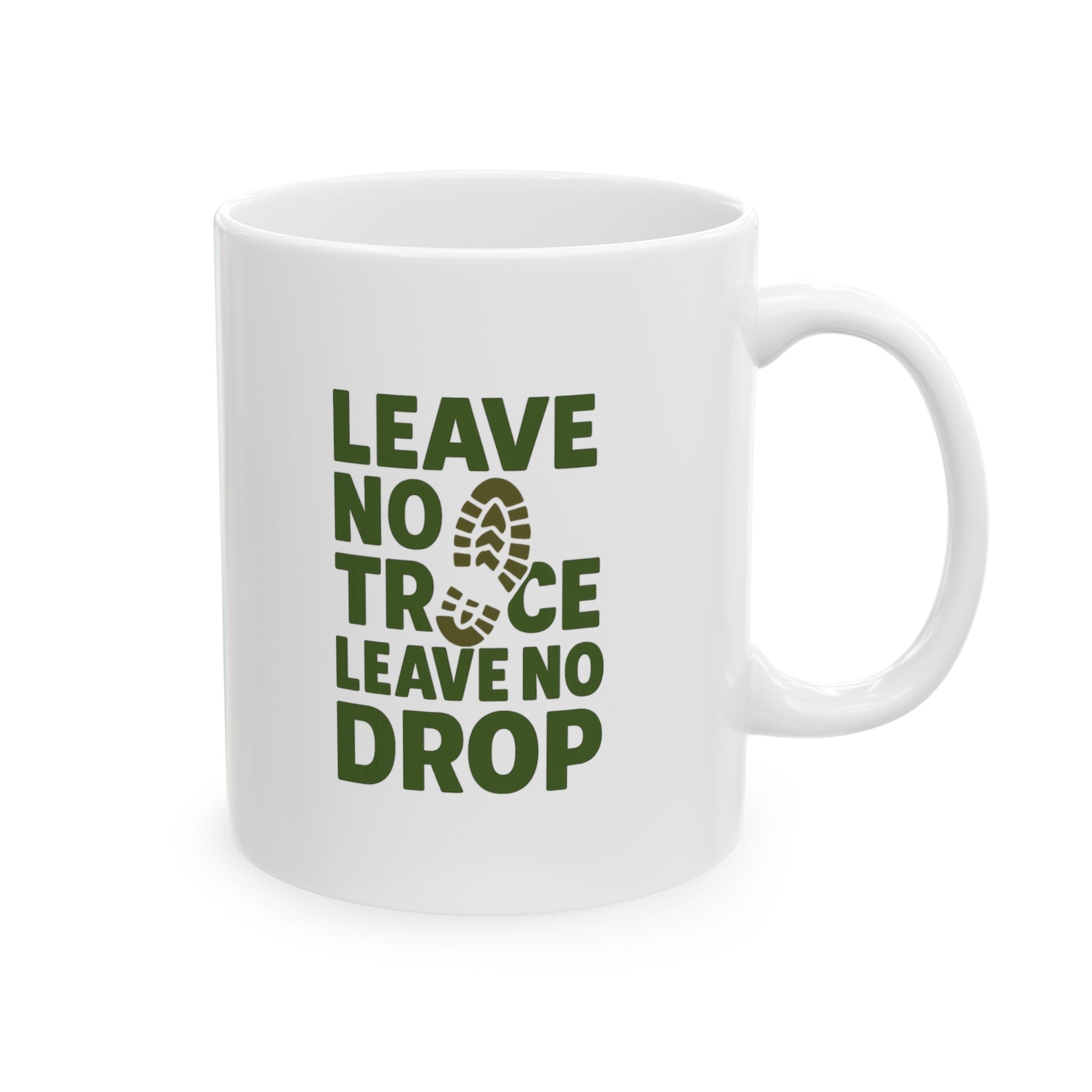 Hiker Leave No Trace Leave No Drop Coffee Mug | Unique Gift | Ceramic Mug
