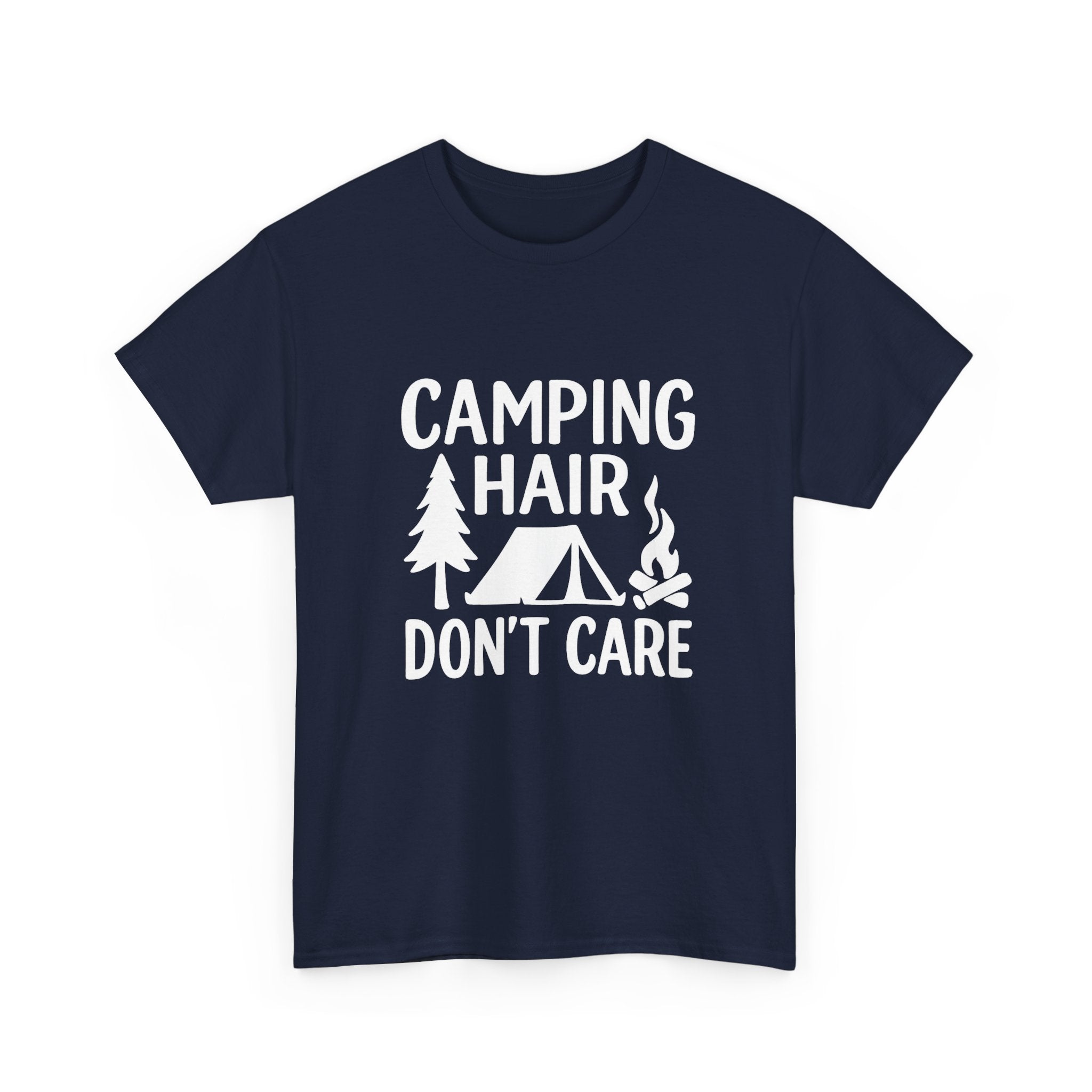 Camping Hair Dont Care Outdoors T-Shirt | Unique Gift | Graphic Tee