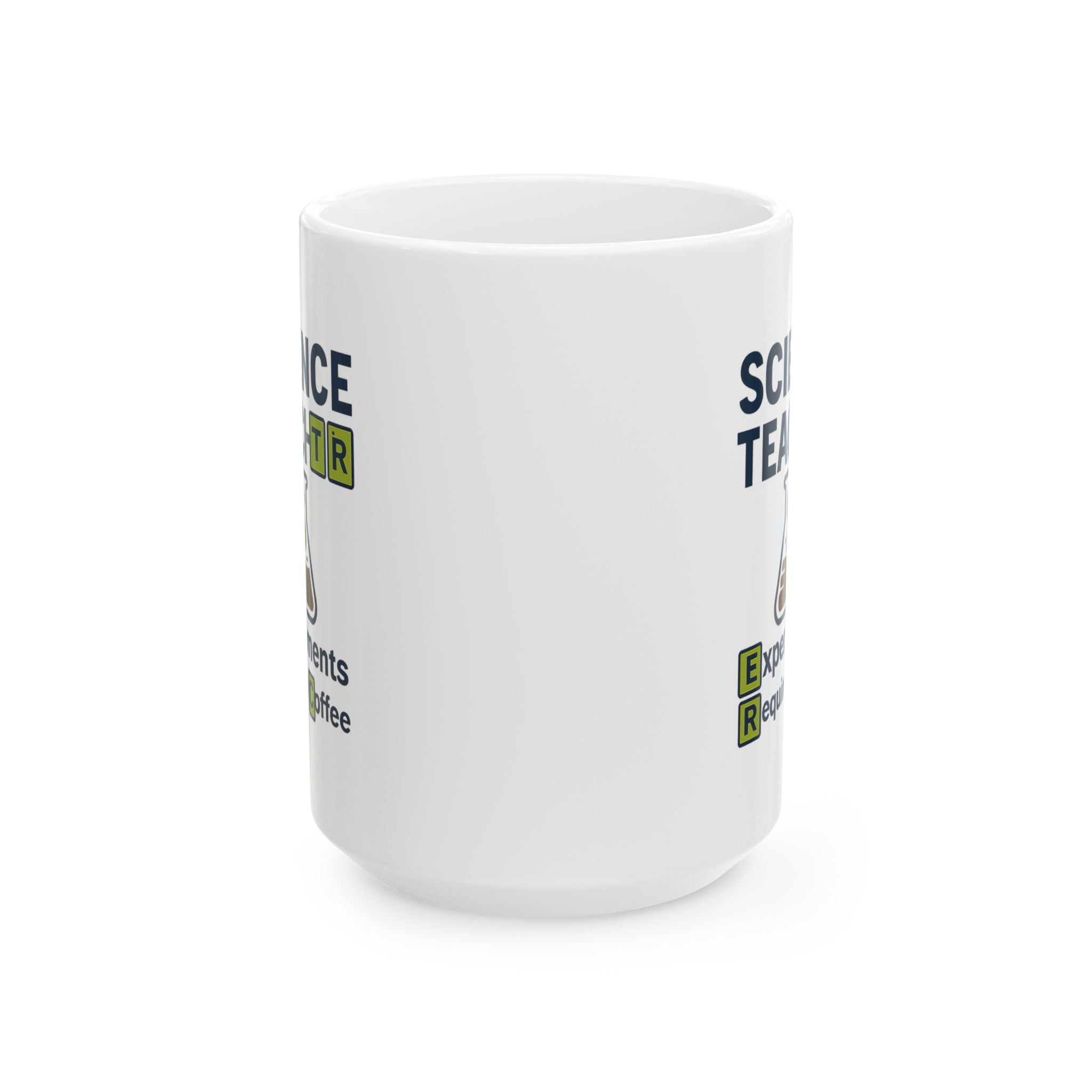 Science Teacher Experiments Require Coffee First Ceramic Mug