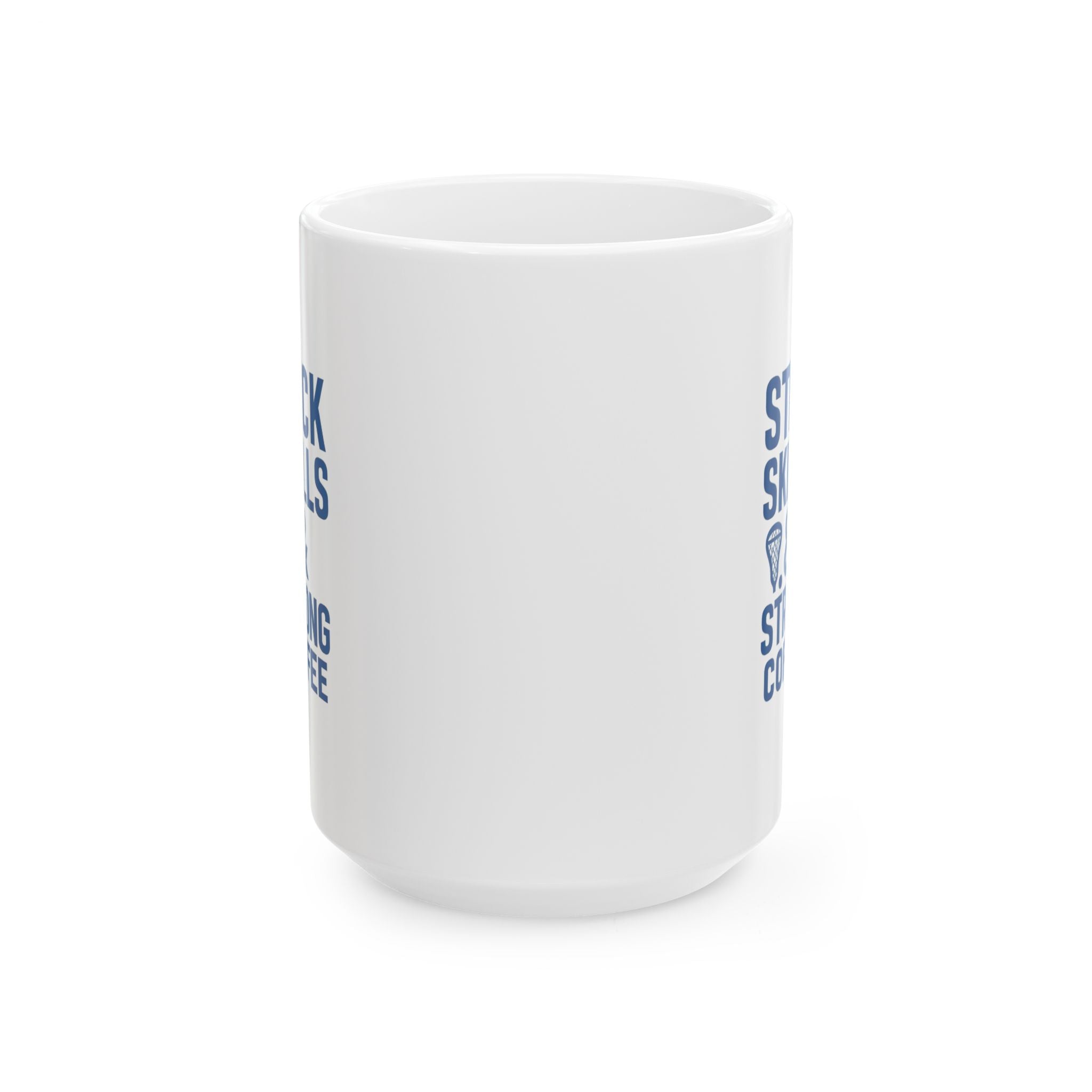 Lacrosse Dad Stick Skills And Strong Coffee Coffee Mug | Gift for Dad | Ceramic Mug