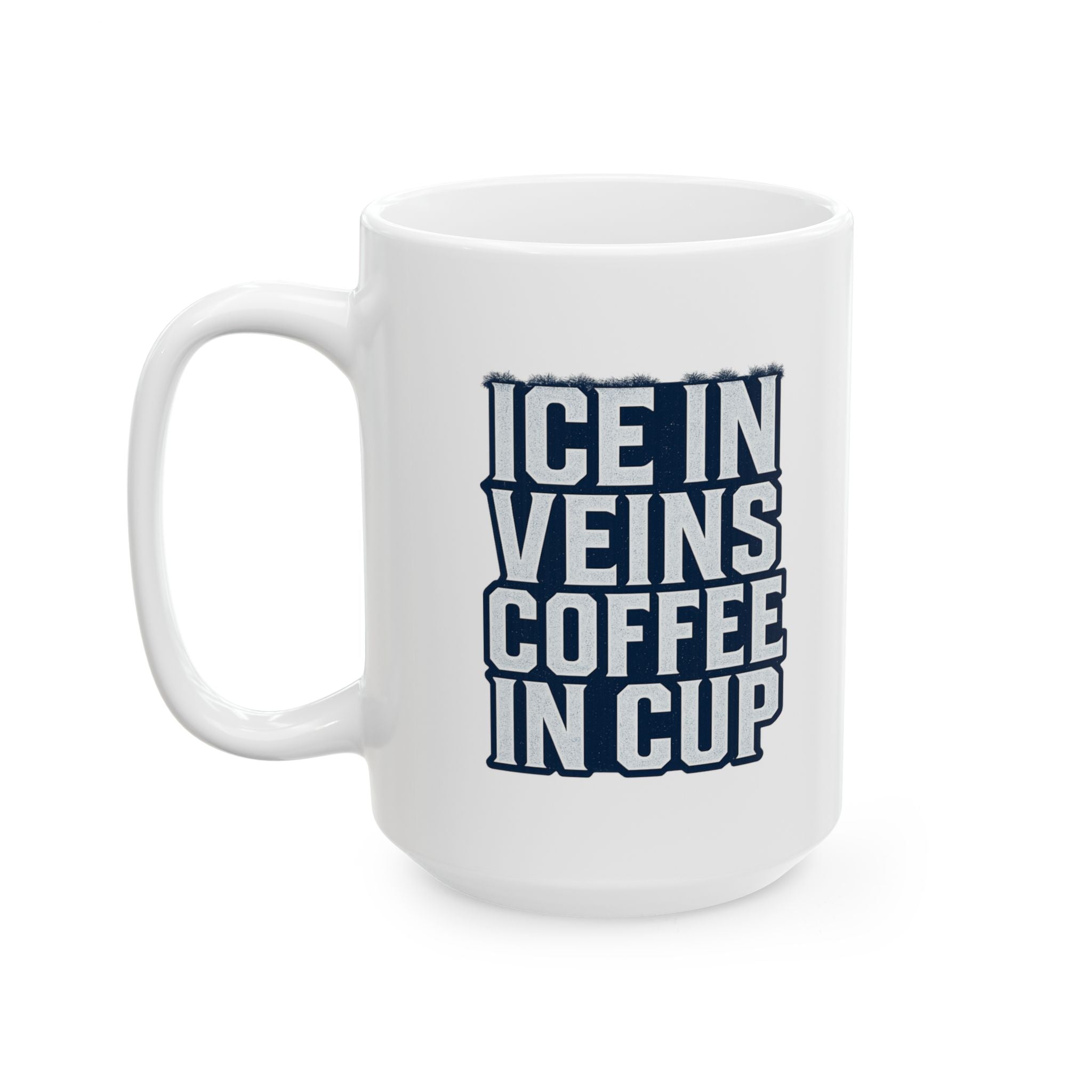 Cold Weather Runner Ice In Veins Coffee In Cup Coffee Mug | Coffee Lover Gift | Ceramic Mug