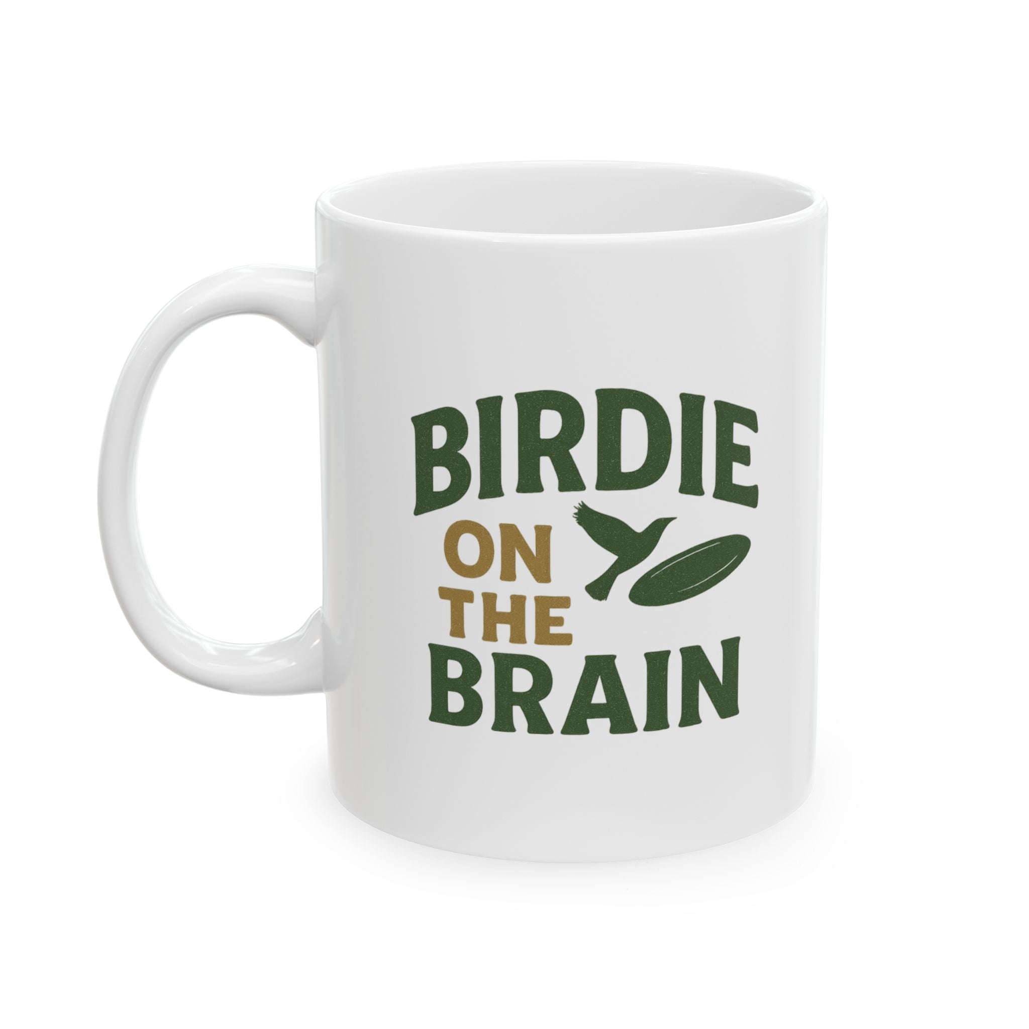 Disc Golfer Birdie On The Brain Coffee In Hand Coffee Mug | Coffee Lover Gift | Ceramic Mug