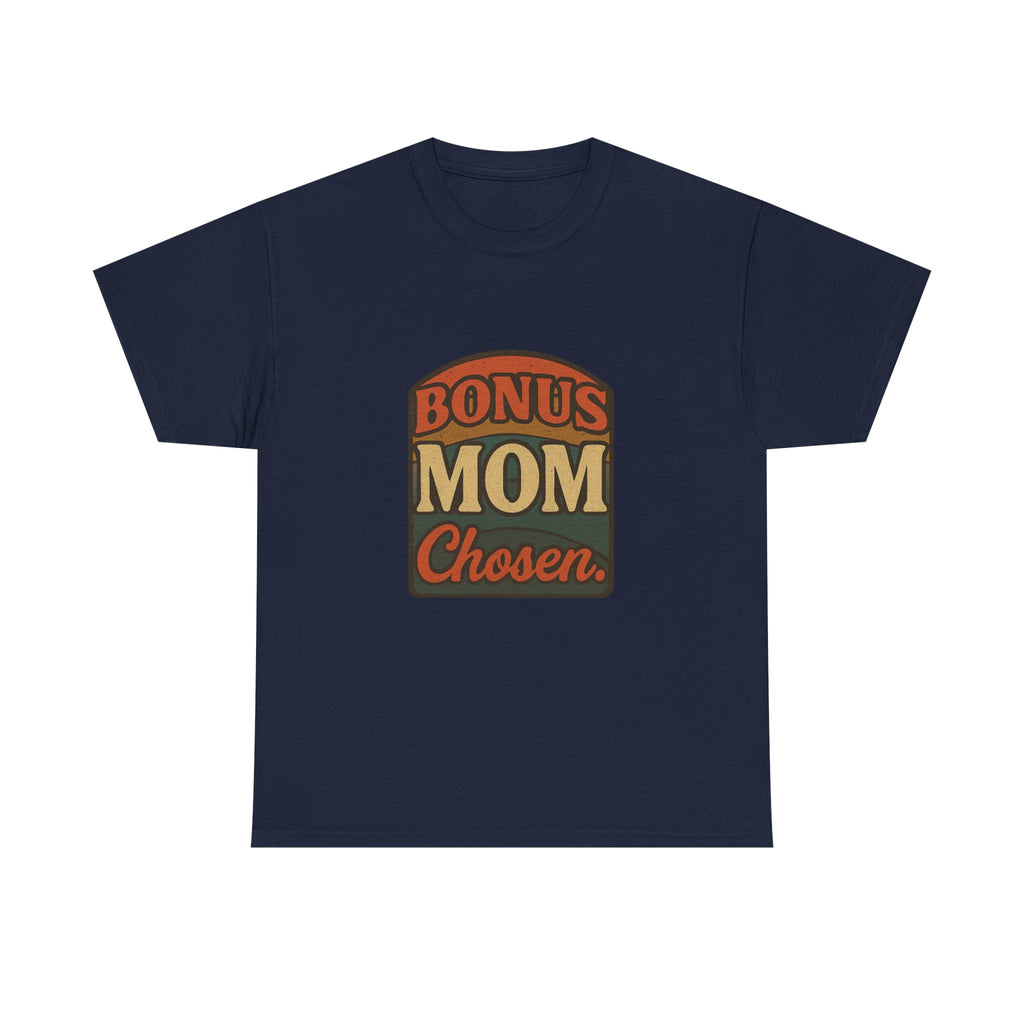 Best Bonus Mom Ever T-Shirt | Stepmom Appreciation | Graphic Tee