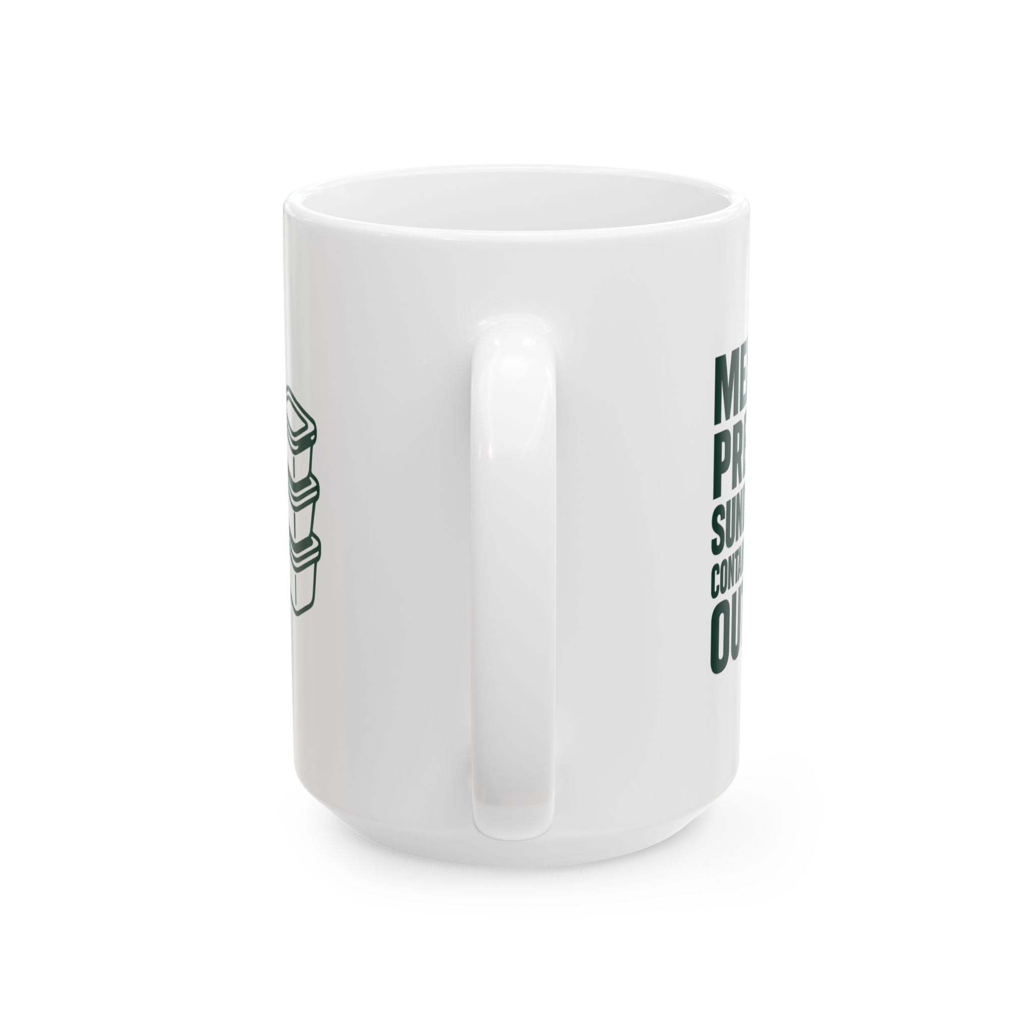 Meal Prep Sunday Containers Out Ready To Win Coffee Mug | Unique Gift | Ceramic Mug