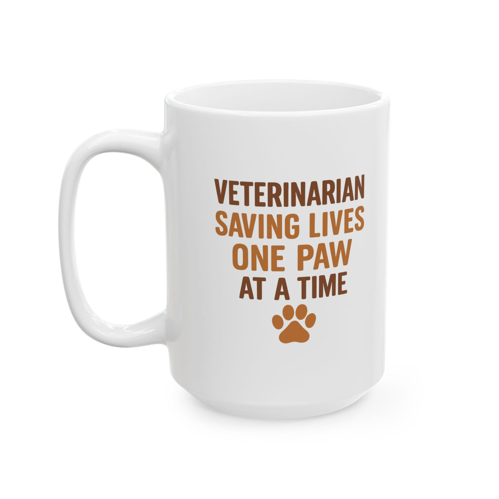 Veterinarian Saving Lives One Paw At A Time Coffee Mug | Unique Gift | Ceramic Mug