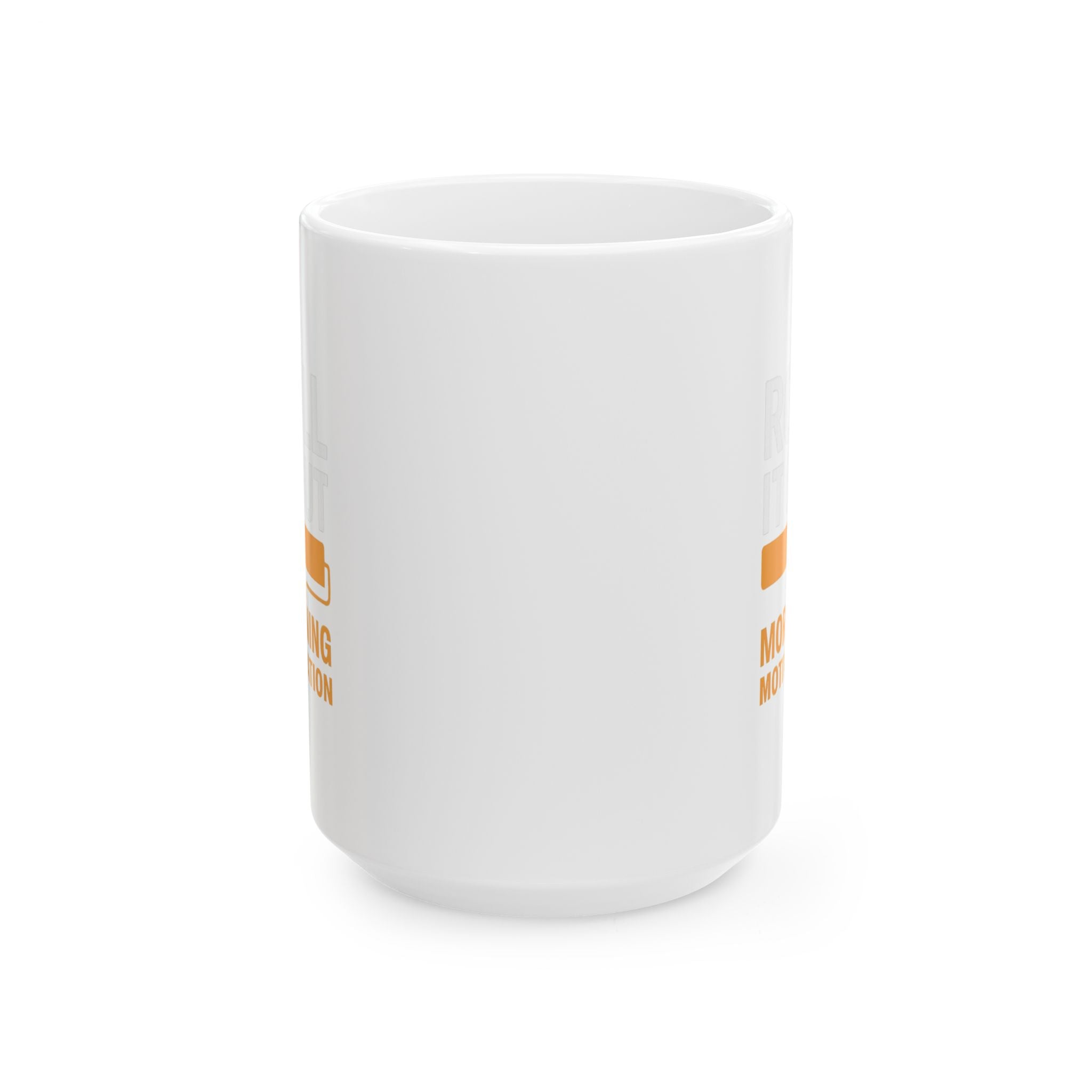 Painter Roll It Out Morning Motivation Coffee Mug | Unique Gift | Ceramic Mug