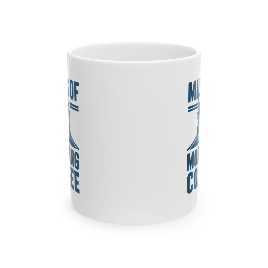 Truck Driver Miles Of Freedom Morning Coffee Coffee Mug | Coffee Lover Gift | Ceramic Mug
