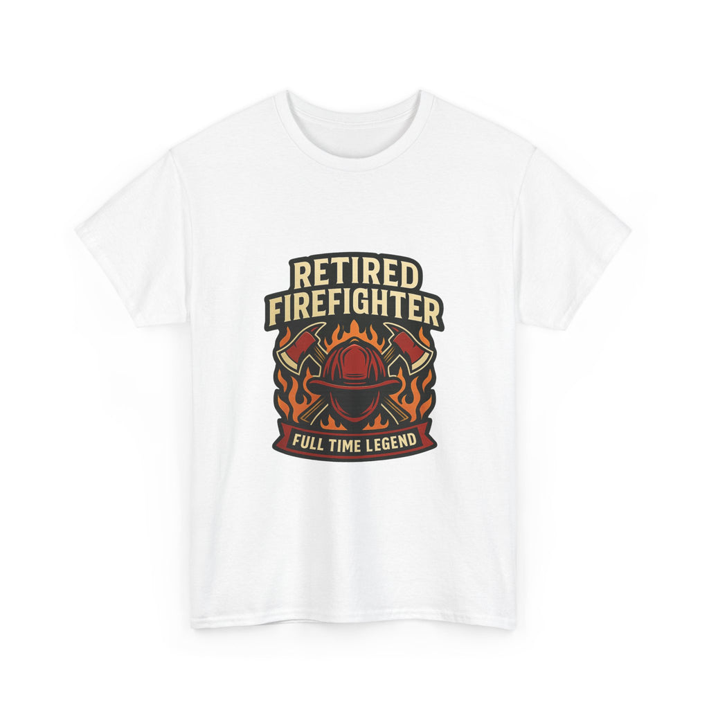 Retired Firefighter Full Time Legend T-Shirt | Unique Gift | Graphic Tee