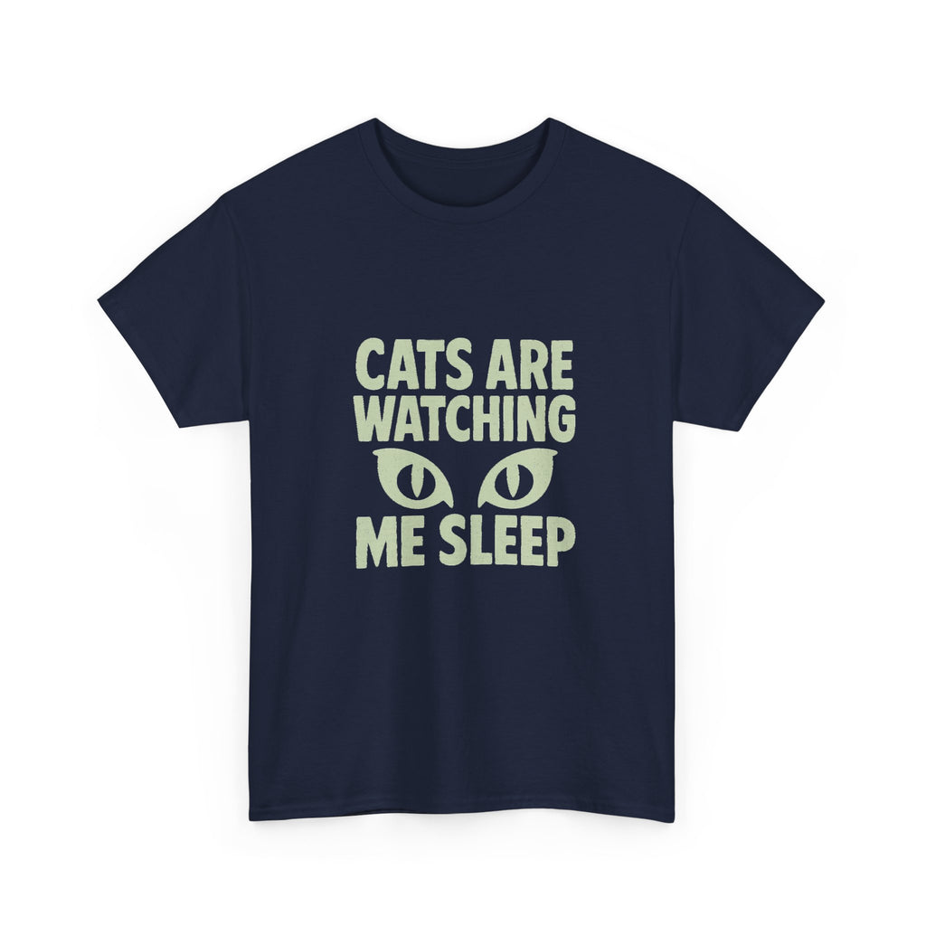 Dog Person Cats Are Watching Me Sleep T-Shirt | Cat Lover Gift | Graphic Tee