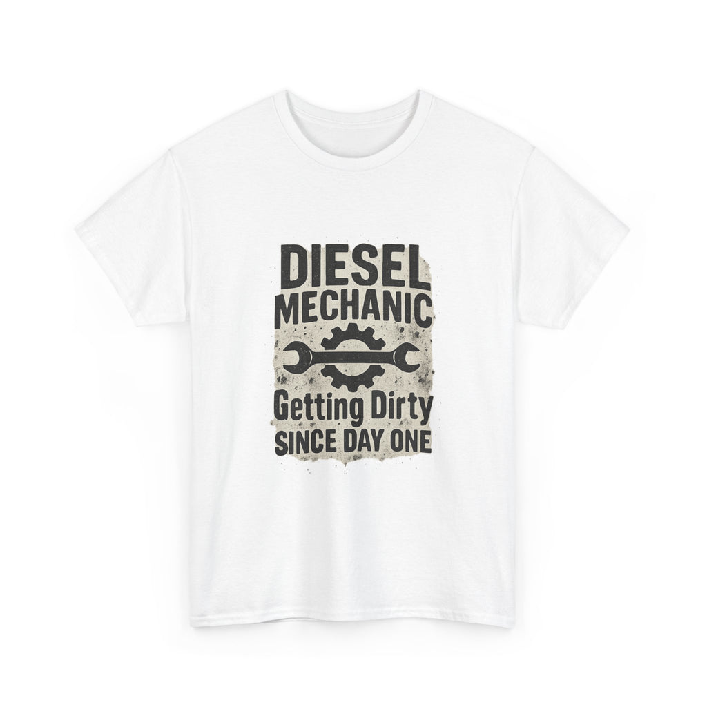 Diesel Mechanic Getting Dirty Since Day One T-Shirt | Mechanic Gift | Graphic Tee