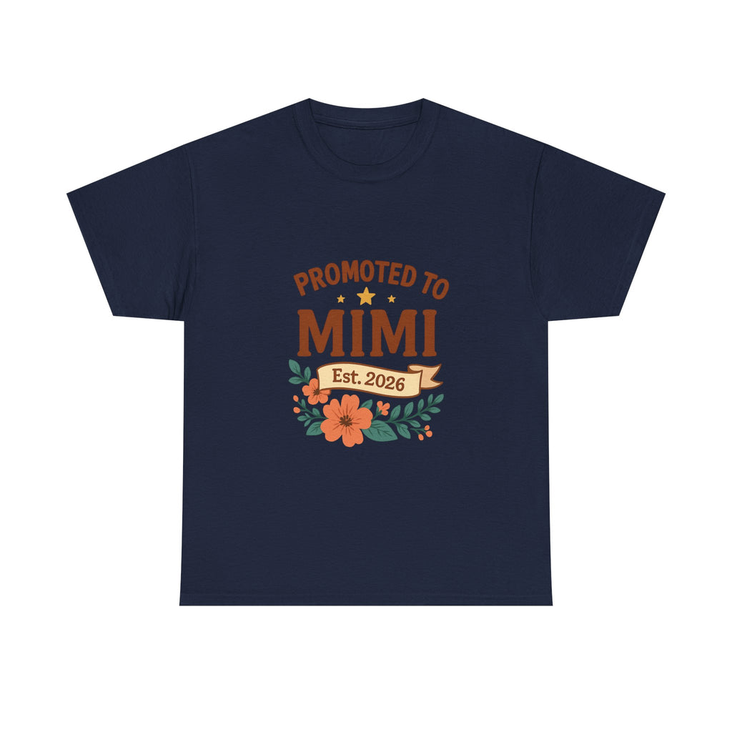 Promoted To Mimi Est 2026 Grandmother T-Shirt | Unique Gift | Graphic Tee