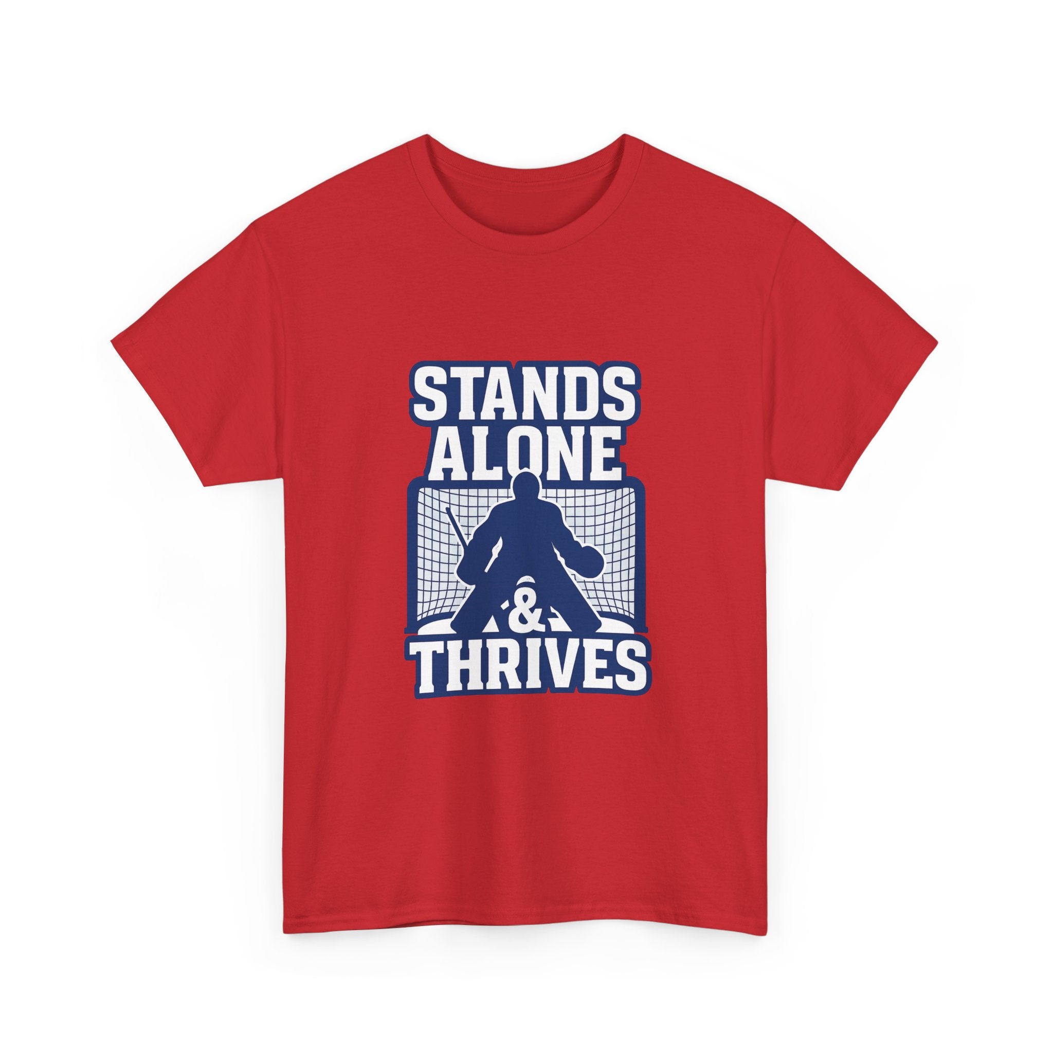 Goalie Mom My Kid Stands Alone And Thrives T-Shirt | Gift for Mom | Graphic Tee