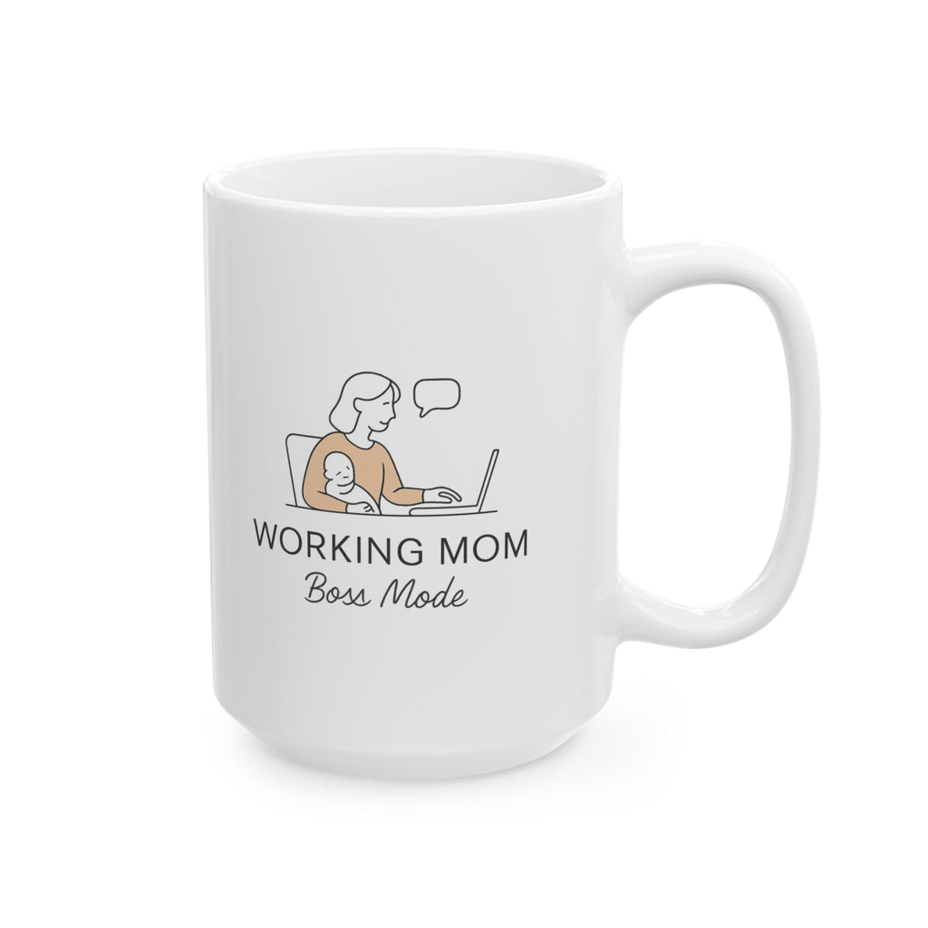 Full Time Mom Full Time Job Send Coffee Coffee Mug | Working Mom Humor | Ceramic Mug