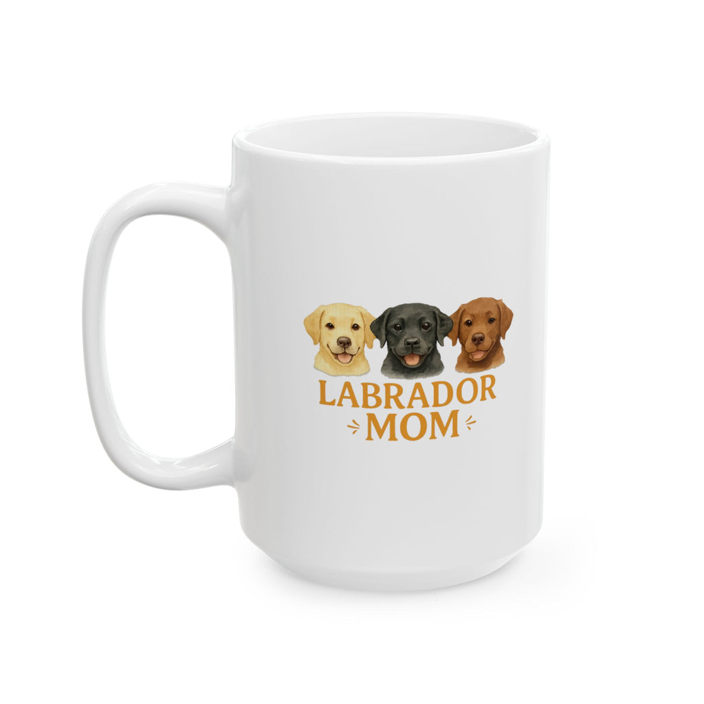 Labrador Mom Yellow Black Chocolate All Of Them Ceramic Mug