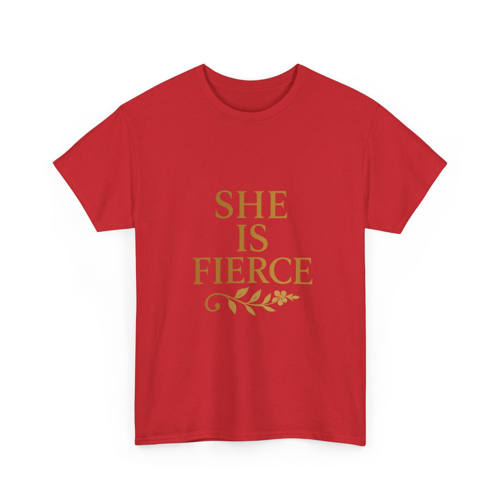 She Is Fierce T-Shirt | Unique Gift | Graphic Tee
