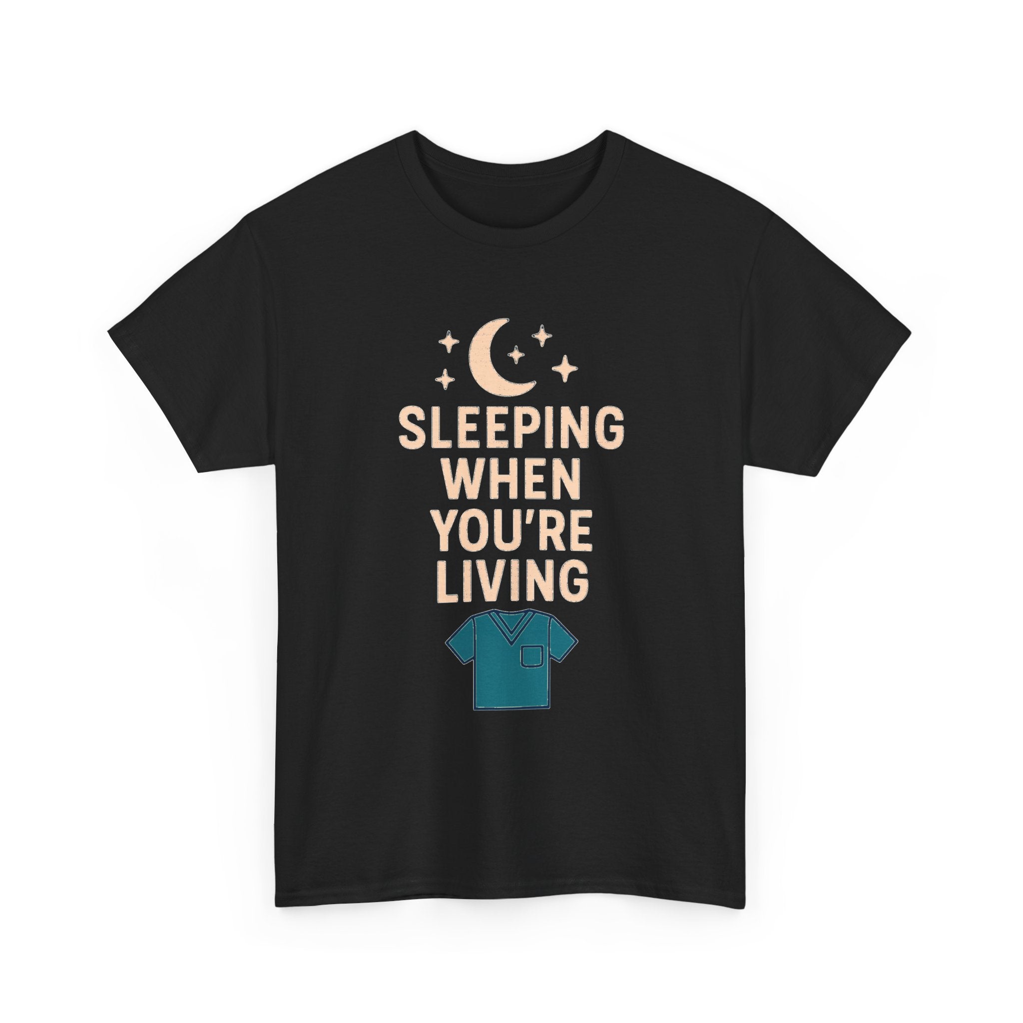 Night Shift Nurse Sleeping When You're Living T-Shirt | Nurse Gift | Graphic Tee
